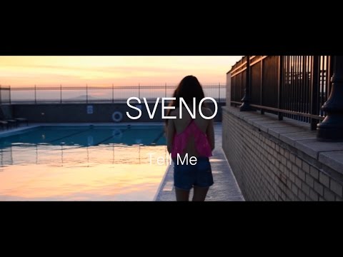 Sveno - Tell Me (Teaser)