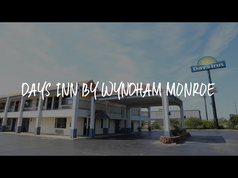 Days Inn by Wyndham Monroe Review - Monroe , United States of America