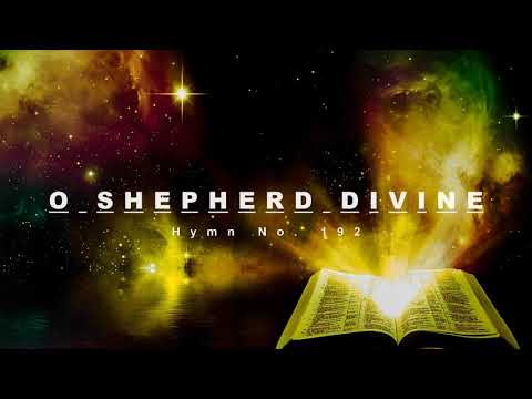 O Shepherd Divine - Hymn No. 192 | SDA Hymnal | Instrumental