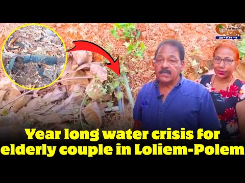 Year long water crisis for elderly couple in Loliem-Polem.