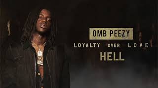 OMB Peezy - Hell [Official Audio]