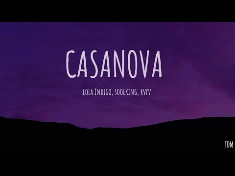 CASANOVA soolking ft. lola índigo, rvfv