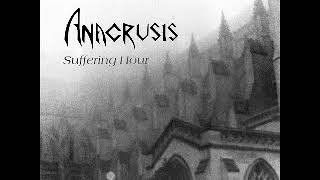 Anacrusis - Suffering Hour (FULL ALBUM)