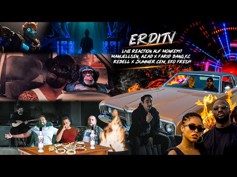 ErdiTv Live Reaction auf Monkey41, Manuellsen, Azad x Farid Bang,Kc Rebell x Summer Cem, Eko Fresh