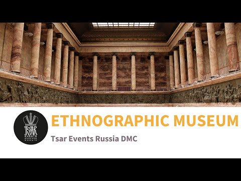 RUSSIAN MUSEUM OF ETHNOGRAHY – Conference & Gala Dinner Venues in St. Petersburg, Russia