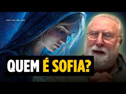 Quem é Sofia e o mistério da morte de Jesus.