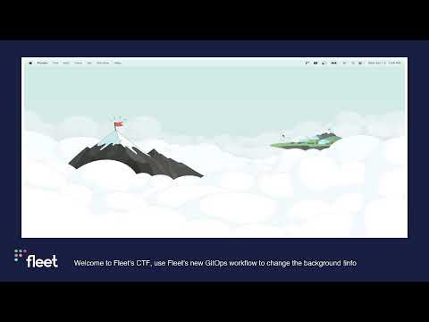 Fleet Device Management | Capture the flag