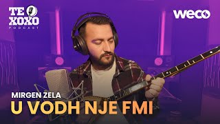 Mirgen Zela - U Vodh Një Fmi