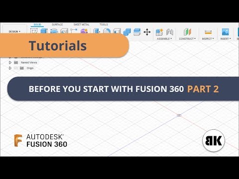 Fusion 360: Before you start with Fusion 360 - Part 2
