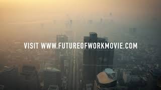Future of Work Documentary Film by Ian Khan
