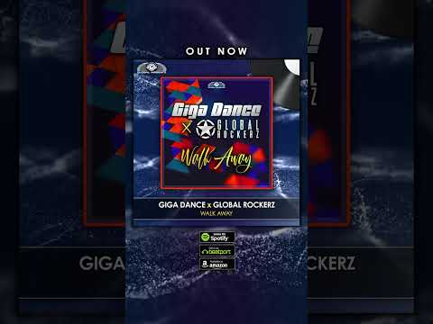 💿 OUT NOW: Giga Dance x Global Rockerz - Walk Away 🏃 #HandsUp #Dance 🚀