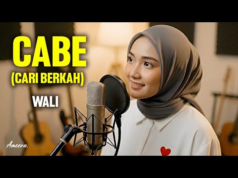 WALI - CARI BERKAH (CABE) | Reggae Cover by Ameera #requestyuk