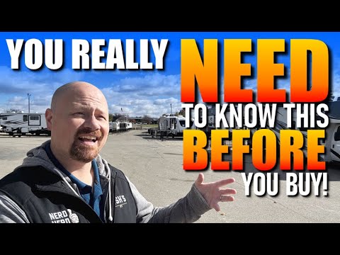 Things to know BEFORE buying an RV!