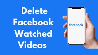 How to Delete Facebook Watch Video History One Click (Quick) | Delete Videos Watched on Facebook