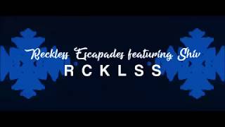 Rcklss Music Video