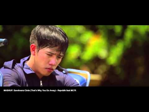 mashup Sandiwara Cinta That's Why You Go Away