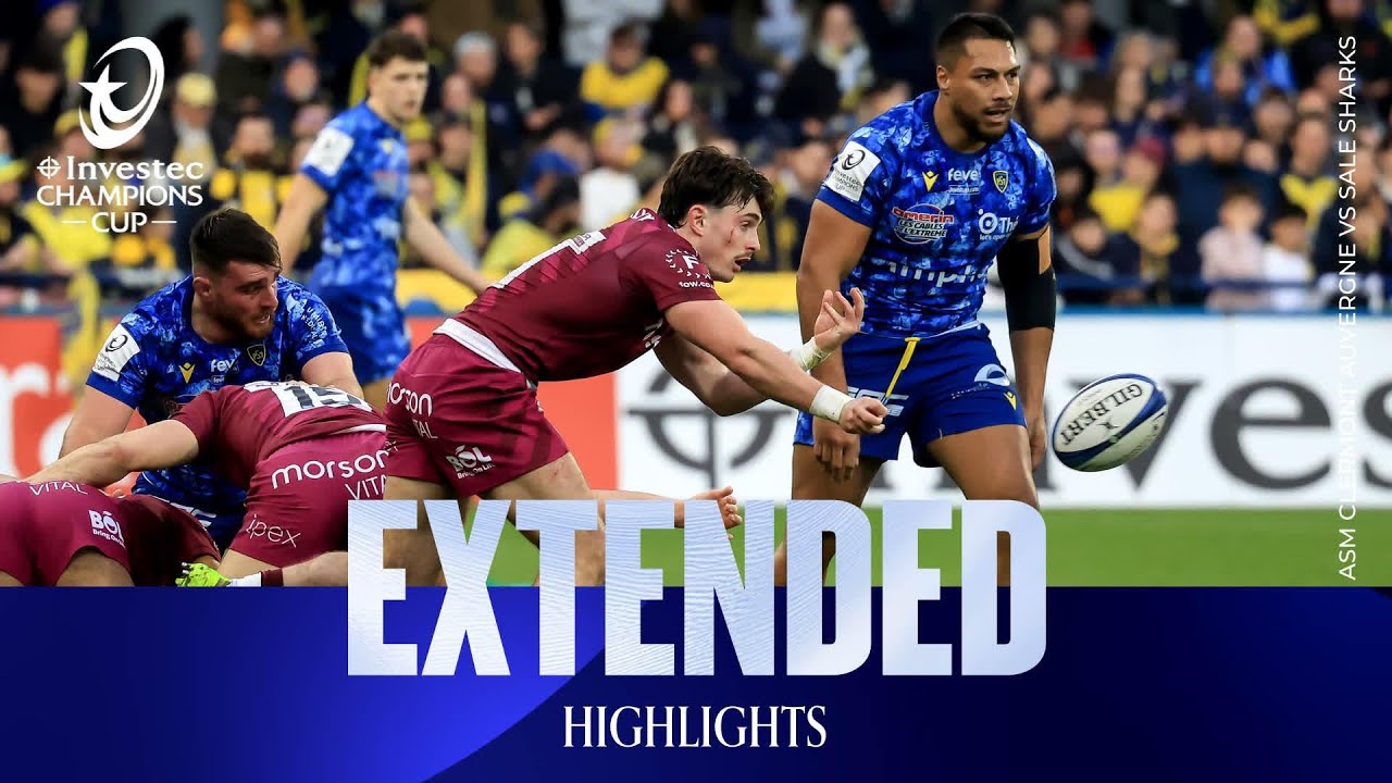 Extended Highlights - ASM Clermont Auvergne v Sale Sharks | Investec Champions Cup 2025/26