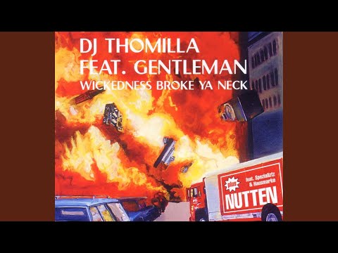 Wickedness Broke Ya Neck (Radiomix)