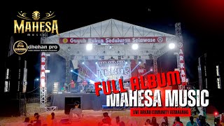 Download lagu FULL ALBUM - MAHESA MUSIC LIVE ARKAB COMMUNITY REMBANG - DHEHAN PRO AUDIO mp3