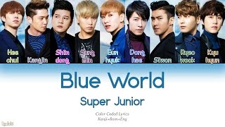 Super Junior (スーパージュニア) – Blue World (Color Coded Lyrics) [Kanji/Rom/Eng]