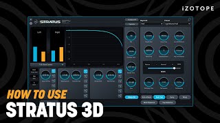 Video thumbnail for How to Use Stratus 3D Reverb by Exponential Audio by iZotope, Inc.