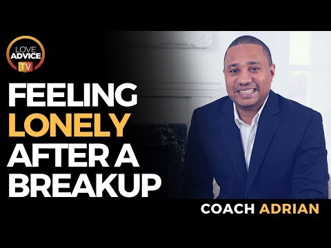 download lagu mp3 mp4 How To Not Feel Lonely After A Breakup, download lagu How To Not Feel Lonely After A Breakup gratis, unduh video klip How To Not Feel Lonely After A Breakup