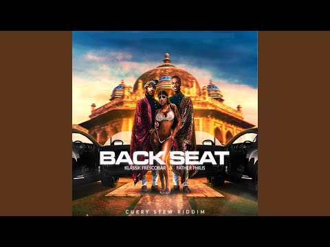 Back Seat (Curry Stew Riddim)