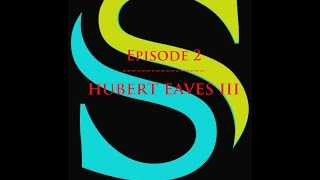 Songwriter Series -  EPISODE 2 - HUBERT EAVES III