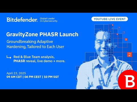 Bitdefender GravityZone PHASR Launch: Security Tailored to Every User