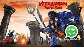 Veerbhadra (Theme Song) || Lord Shiva Avatar || Whatsapp Status & Stories