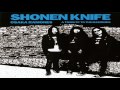 Shonen Knife - Osaka Ramones - A Tribute to The Ramones (Full Album)