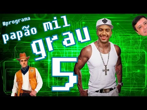 #Programa Papão Mil Grau 5