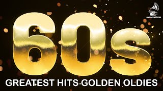 60s Greatest Hits Memories Songs - Greatest Hits 1960 Oldies But Goodies Of All Time - Music Express