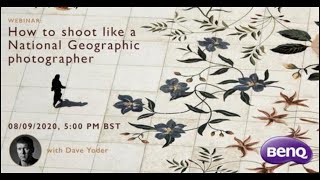 Webinar: How to shoot like a National Geographic photographer with Dave Yoder