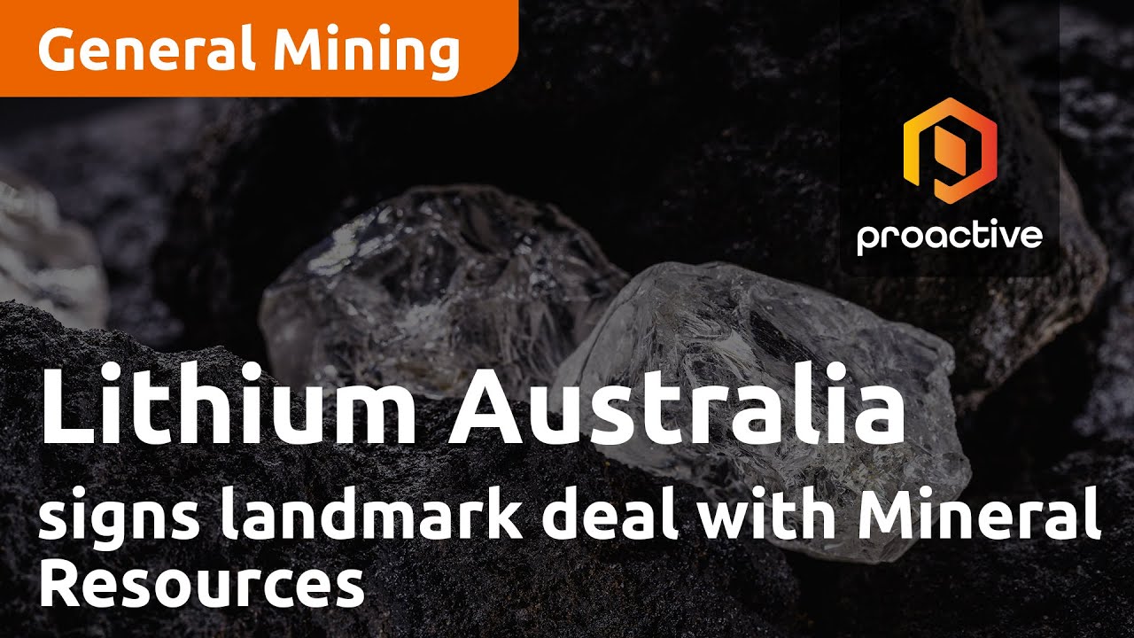 Lithium Australia signs landmark deal with Mineral Resources