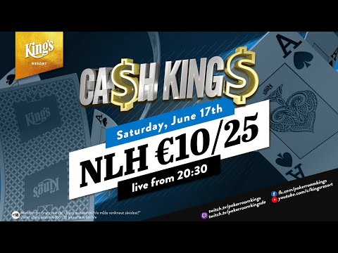💸 Ca$h King$ Special €10/€25 NLH Cash Game, live from King's Resort 👑