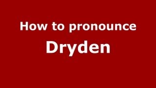 How to pronounce Dryden