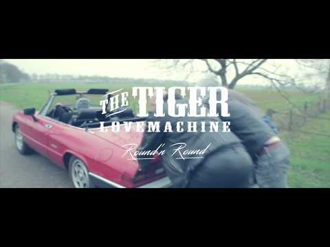 The Tiger Lovemachine  - Round 'n Round (Official Music Video)