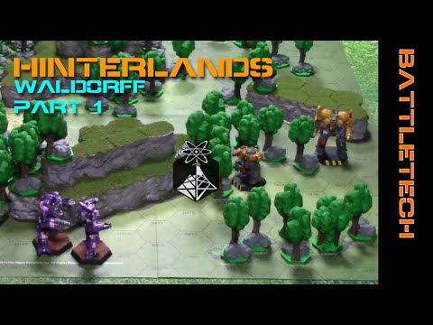 BattleTech Classic "Hinterlands" Waldorff, Part 1 - ION Radio Battle Report