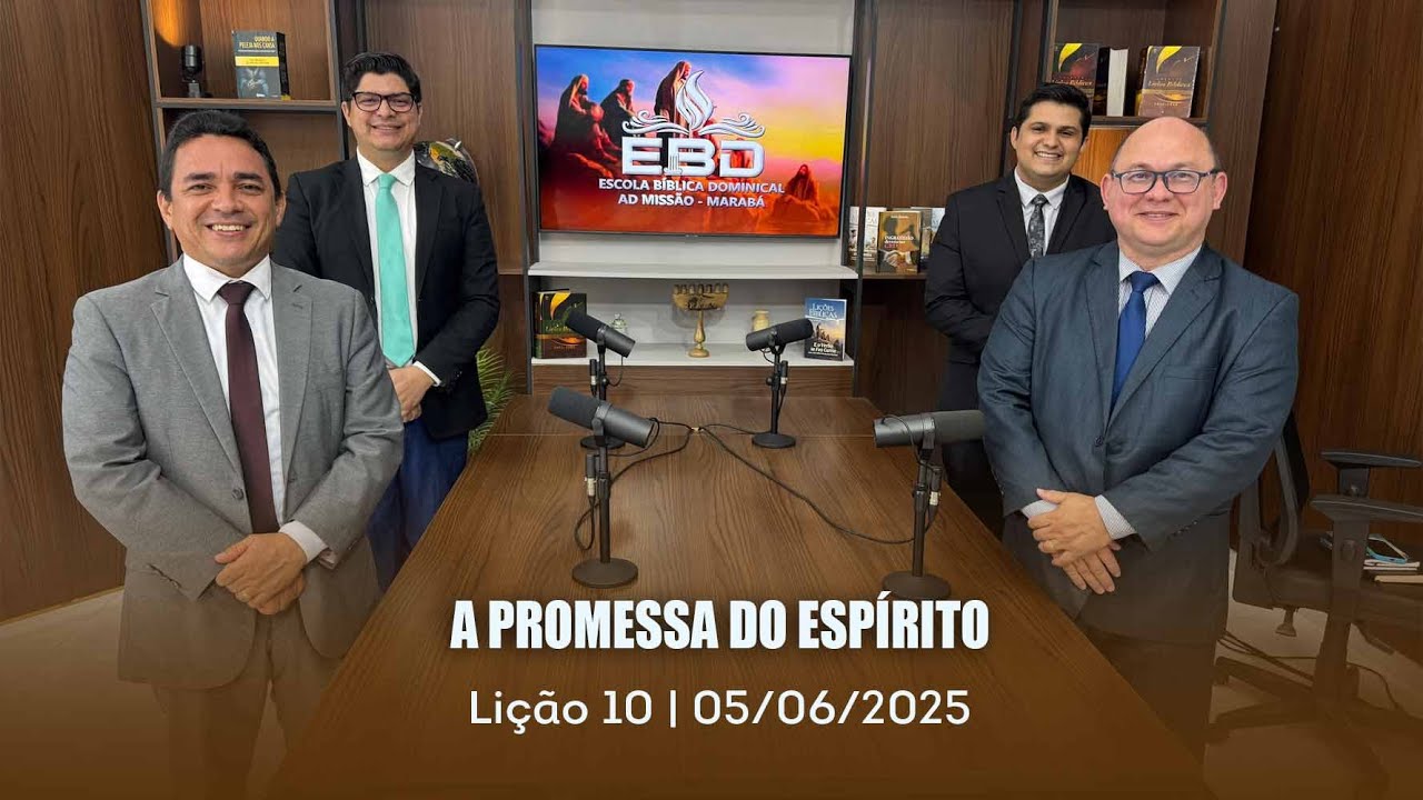 ESCOLA BÍBLICA DOMINICAL | 05-06 | 2º TRIMESTRE | 2025 | LIÇÃO 10 | A PROMESSA DO ESPÍRITO