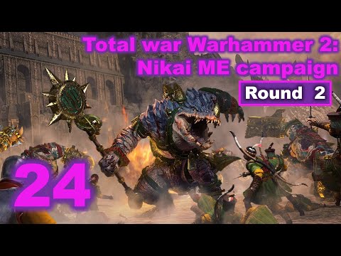Total War Warhammer 2: Nakai ME Round II #24 Helping My Vassal
