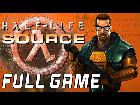 Half-Life: Source - Full Game Walkthrough