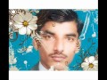 SAJID AWAN DEST SONGS Jeenda Rehway Tu Mahiya Malik Saeed Hazara And M Tariq Hazarvi