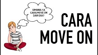 Download lagu Cara Move On (Biar Gak Gagal Move On) mp3 Download lagu Cara Move On (Biar Gak Gagal Move On) mp3