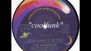 The Whispers - I Can Make It Better (12&quot; Disco-Funk 1980)