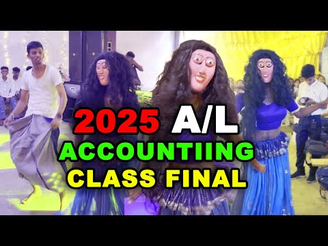 A/L Accounting Class Final Day 2025 Morawaka
