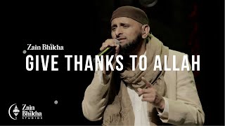 Give Thanks To Allah  | Drum Version | Zain Bhikha | 20th Anniversary Concert
