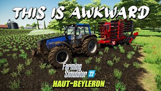 Mistakes were made in Farming Simulator 22 | Haut-Beyleron | Episode 11