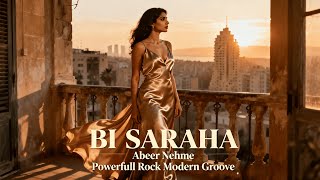 Download lagu Bi Saraha (Arabic Rock Cover) | Abeer Nehme – Powerful Modern Groove mp3