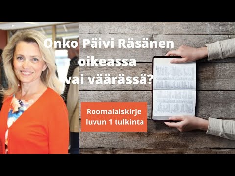 Onko Päivi Räsänen oikeassa? Roomalaiskirje luku 1